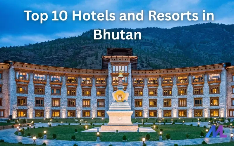 Top 10 Hotels and Resorts in Bhutan for 2025 | Luxury Stays in the Himalayas